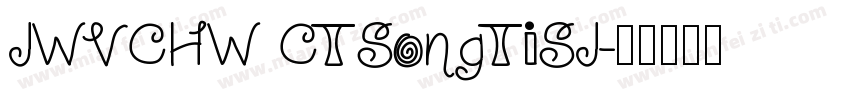 JWVCHW CTSongTiSJ字体转换